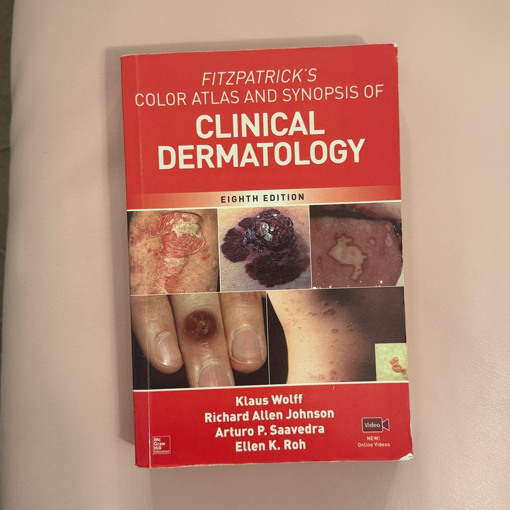 Fitzpatrick's Color Atlas and Synopsis of Clinical Dermatology, 8th Edition --